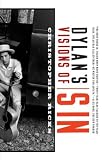 Dylan`s Visions of Sin
