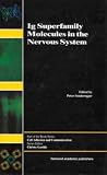 Ig Superfamily Molecules in the Nervous System (Cell adhesion & communication)