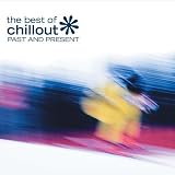 Best of Chillout Past and Present