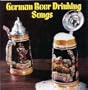 German Beer Drinking Songs