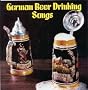 German Beer Drinking Songs German Beer Drinking Songs