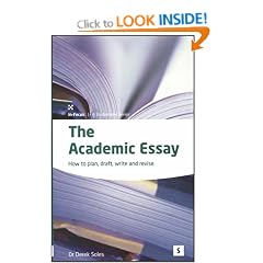 The Academic Essay: How to Plan, Draft, Write and Edit (In-Focus - a Studymates Series)
