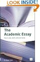 The Academic Essay: How to Plan, Draft, Write and Edit (In-Focus - a Studymates Series)