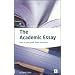 The Academic Essay: How to Plan, Draft, Write and Edit (In-Focus - a Studymates Series)