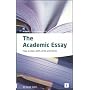 The Academic Essay: How to Plan, Draft, Write and Edit (In-Focus - a Studymates Series)