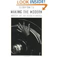 Making the Modern: Industry, Art, and Design in America by Terry Smith