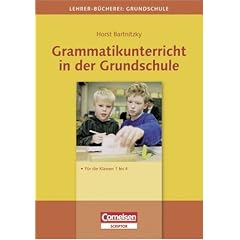 Lehrerb�cherei Grundschule - Kompakt: Grammatikunterricht in der Grundschule: F�r die Klassen 1 bis 4