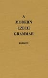 cover of A Modern Czech Grammar