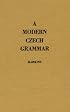 A Modern Czech Grammar