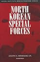 North Korean Special Forces (Naval Institute Special Warfare Series)