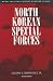 Book North Korean Special Forces (Naval Institute Special Warfare Series)