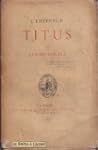 L'Empereur Titus, par Lucien Double