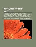 Ritratti Pittorici Maschili: Ritratto del Sultano Mehmet II, Ritratto Di Fortunato Martinengo Cesaresco, Ritratto Virile a Figura Intera