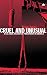Cruel and Unusual: Punishment and U.S. Culture