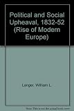 Political and social upheaval, 1832-1852