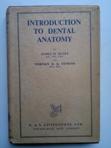 Introduction to Dental Anatomy (Churchill Livingstone dental series)