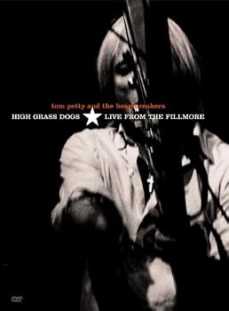 Tom Petty and the Heartbreakers - High Grass Dogs: Live from the Fillmore
