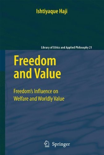 Freedom and Value: 21 (Library of Ethics and Applied Philosophy)