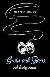 Greta and Boris : a daring rescue