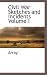 Books : Civil War Sketches and Incidents Volume I