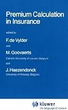 Premium Calculation in Insurance Premium Calculation in Insurance