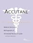 Accutane - A Medical Dictionary, Bibliography, and Annotated Research Guide to Internet References