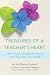 Books : Treasures of a Teacher's Heart: Learning to Change the World with Our Own Two Hands