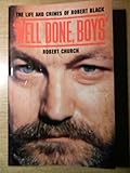 'Well done, boys' : the life and crimes of Robert Black