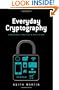 Everyday Cryptography: Fundamental Principles and Applications