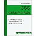 CSS einfach erkl�rt - Eine Einf�hrung ins Webdesign anhand konkreter Beispiele