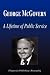 George McGovern - A Lifetime of Public Service (Biography)