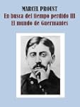 EL MUNDO DE GUERMANTES - EN BUSCA DEL...