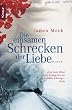 Die einsamen Schrecken der Liebe