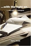 Books : ...with the light on...: (...and other life strategies)