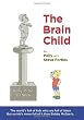 The Brain Child