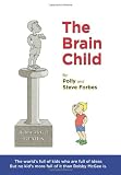 The Brain Child