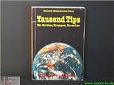Produkt-Bild: Tausend Tips f&uuml;r Trotter, Tramper, Traveller