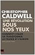 Une r�volution sous nos yeux