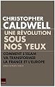 Une r&eacute;volution sous nos yeux