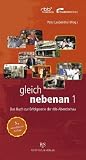 Gleich nebenan: Das Buch zur Serie der rbb-Abendschau: 1 - 
