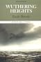Wuthering Heights (Case Study in Contemporary Criticism)