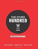 The other hundred : 100 faces, places, stories