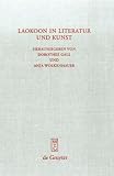 Produkt-Bild: Laokoon in Literatur und Kunst: Schriften  des Symposions "Laokoon in Literatur und Kunst" vom 30.11.2006, Universit&auml;t Bonn (Beitrage Zur Altertumskunde)