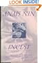 Incest: From a Journal of Love : The Unexpurgated Diary of Anias Nin, 1932-1934