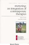 Stuttering: An Integration of Contemporary Therapies