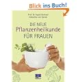 Die neue Pflanzenheilkunde f�r Frauen