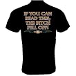 If You Can Read This, The Bitch Fell Off, T-shirt