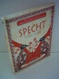 Produkt-Bild: Kenneth Meadows : Dein pers&ouml;nliches Indianerhoroskop - Specht. 21. Juni- 21.Juli