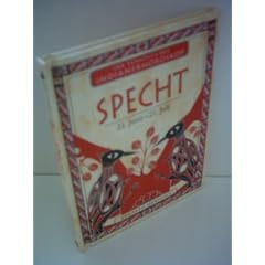 Kenneth Meadows: Dein pers�nliches Indianerhoroskop - Specht. 21. Juni- 21.Juli