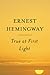 True At First Light: A Fictional Memoir
